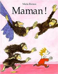"Maman!" (Mario Ramos) - livre à compter» 